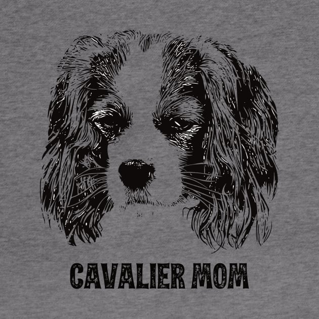 Cavalier Mom - Cavalier King Charles Spaniel Mom by DoggyStyles